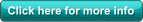 Click here for more info
