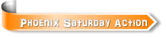 Phoenix Saturday Action