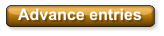 Advance entries