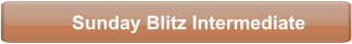 Sunday Blitz Intermediate