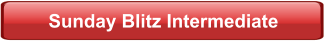 Sunday Blitz Intermediate