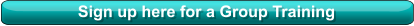 Sign up here for a Group Training