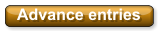 Advance entries