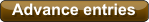 Advance entries